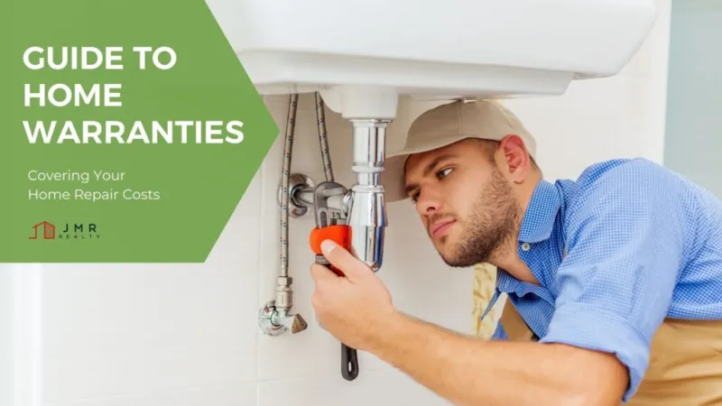 Guide to Home Warranties - JMR Realty